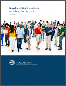 Featured image for “BroadbandUSA Publishes Stakeholder Outreach Guide”
